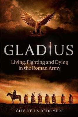 La Bedoyere Huy De: Gladius [2020] paperback Online now