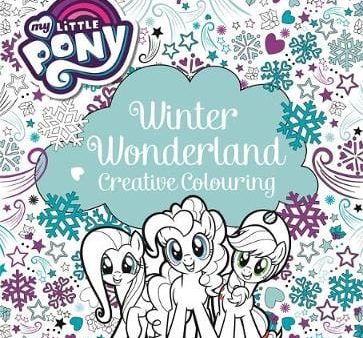 Orchard: My Little Pony: My Little Pony Winter Wonderland Creative Colouring [2018] paperback Online now