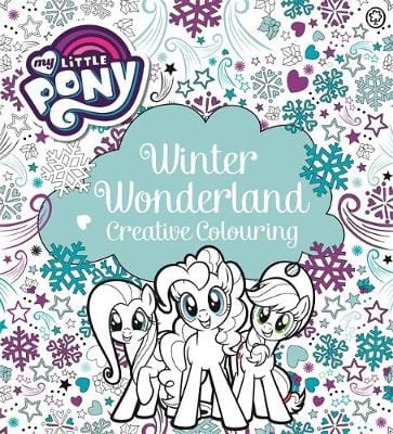 Orchard: My Little Pony: My Little Pony Winter Wonderland Creative Colouring [2018] paperback Online now