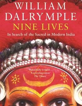 William Dalrymple: Nine Lives [2010] paperback on Sale