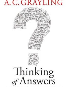 A C Grayling: Thinking of Answers [2010] hardback Online now