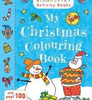 Bloomsbury: My Christmas Colouring Book [2012] paperback For Discount